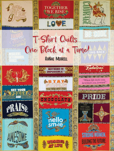 T-Shirt Quilts ... One Block at a Time!