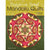Magnificent Spiral Mandala Quilts <BR>1st Edition Update